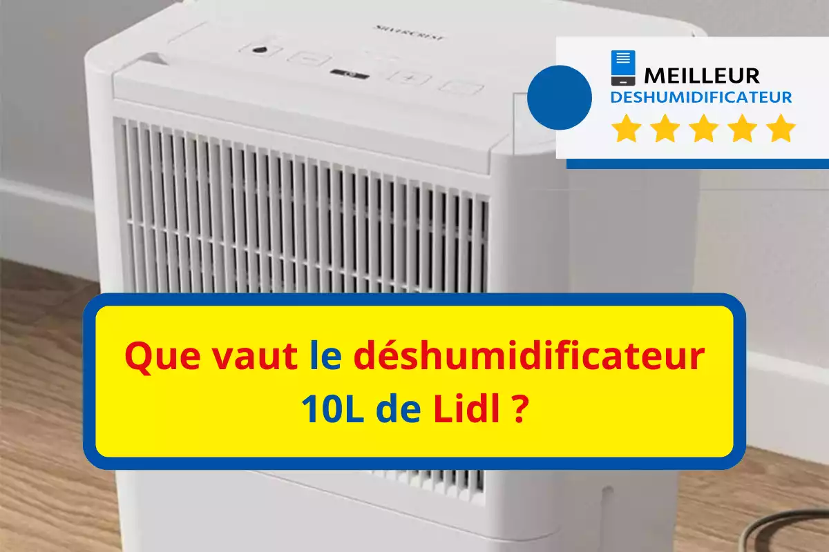Notre avis sur le déshumidificateur Silvercrest 10L SLE 200 B3 de Lidl